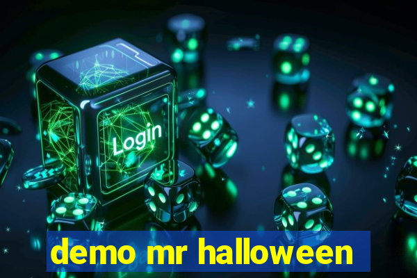 demo mr halloween